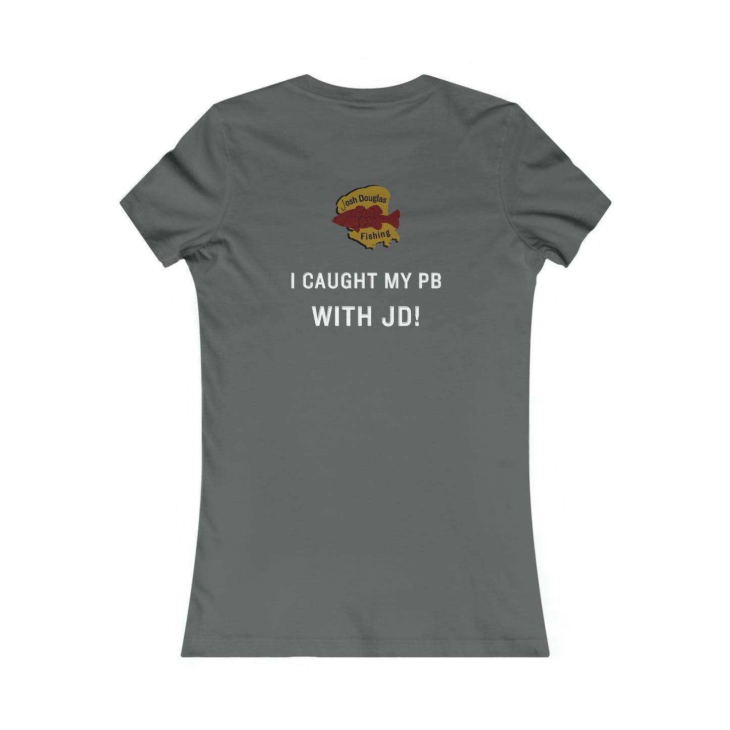 Caught My PB with JD Women's T-Shirt | Josh Douglas Fishing Apparel